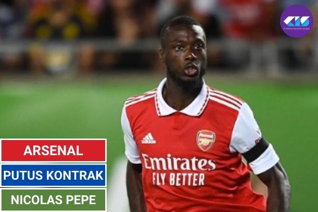 Arsenal Resmi Putus Kontrak Nicolas Pepe