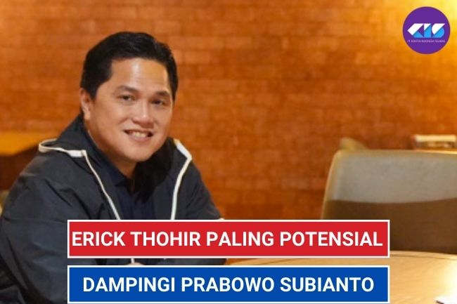 Erick Thohir Paling Berpotensi Dampingi Prabowo Subianto